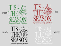 Tis The Season Christmas Shirt, Personalized Family Christmas Tee, Custom Holiday Shirt, Matching Family Xmas Shirt, Christmas Tree Shirt - Image 11