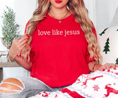 Comfort Colors® Love Like Jesus Shirt, Christian Christmas Shirt Women, Faith Shirt, Bible Verse Tee, Religious Christmas Shirt Gift - Image 7