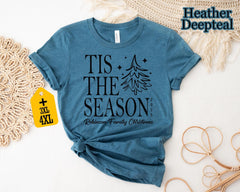 Tis The Season Christmas Shirt, Personalized Family Christmas Tee, Custom Holiday Shirt, Matching Family Xmas Shirt, Christmas Tree Shirt - Image 4