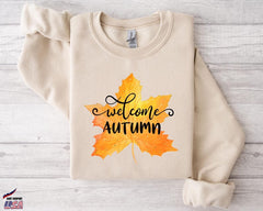 Welcome Autumn Sweatshirt Thanksgiving Fall Pullover, Cozy Autumn Leaves Crewneck, Pumpkin Season Sweatshirt, Welcome Shirt, Fall Outfit
