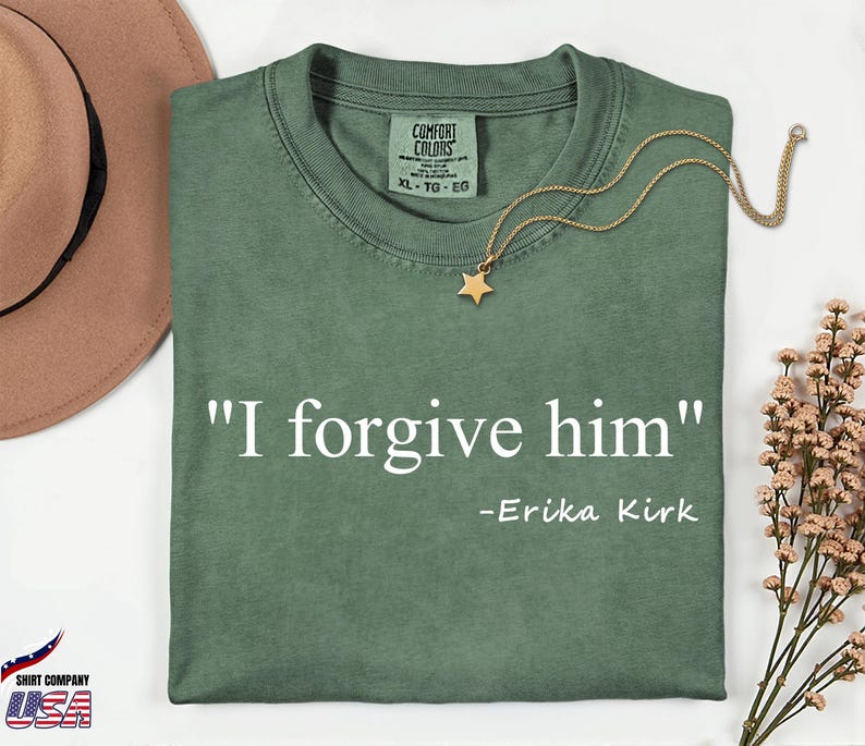 Comfort Colors® I Forgive Him Shirt, Erika Kirk Tee, Charli Kirk Shirt, Faith Based, Christian Shirt, Bible Verse, Religious Tee